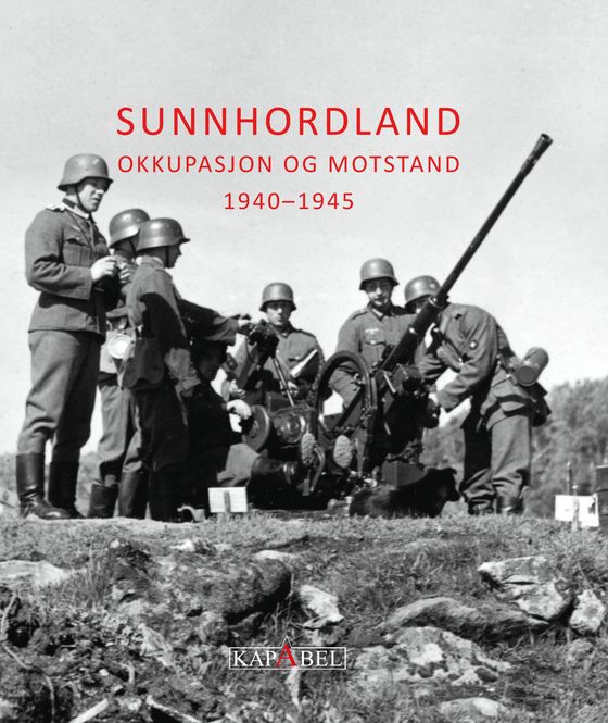 Hovedbilde SUNNHORDLAND OKKUPASJON OG MOTSTAND 19401945